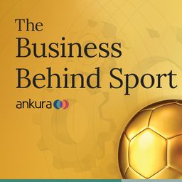 The Business Behind Sport: David James, Global Managing Partner - Sport at Elevate Talent