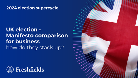 UK Election: manifesto comparison for business – how do they stack up?