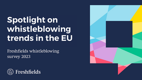 Freshfields whistleblowing survey 2023: Spotlight on the EU