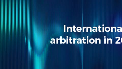 International Arbitration: top trends in 2024