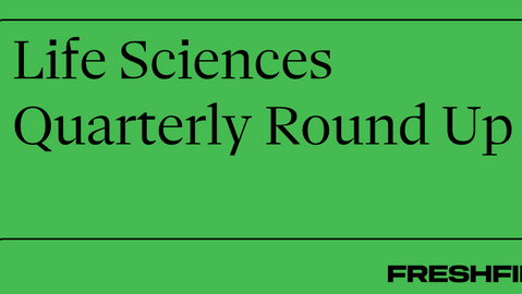 Life Sciences Round Up - Q1 2026