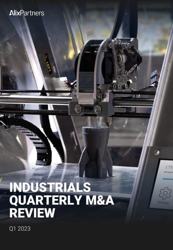 Industrials Quarterly M&A Review Q1 2023 AlixPartners