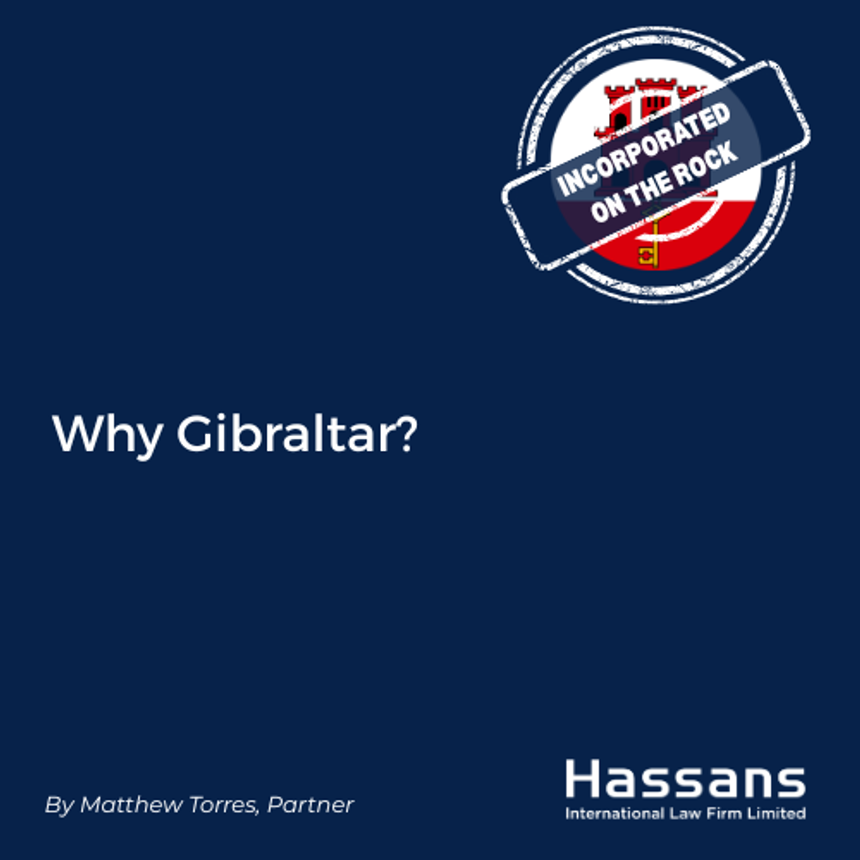 Incorporated on the Rock: Why Gibraltar?