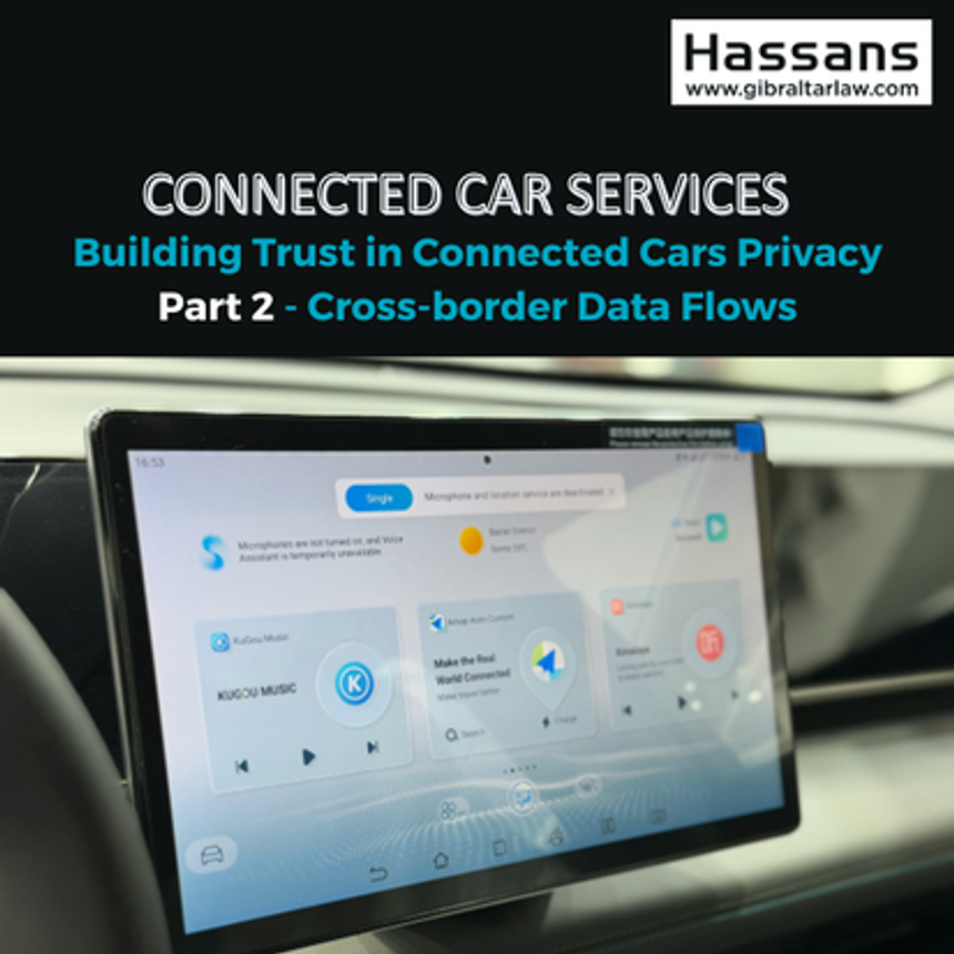 Connected Car Services - Part 2: International Data Flows and Gibraltar.