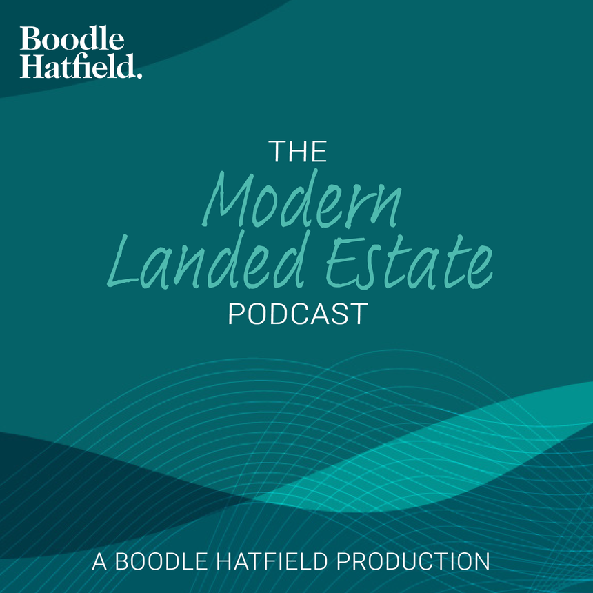 The Modern Landed Estate podcast – The shifting landscape of strategic land development