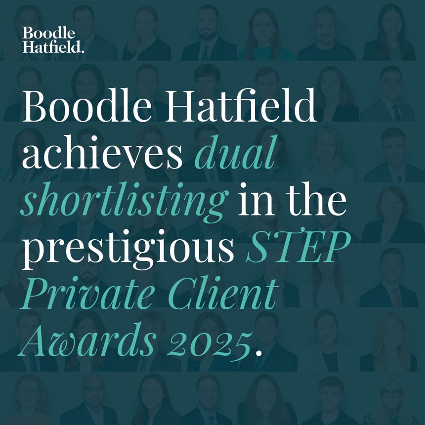 Boodle Hatfield achieves dual shortlisting in the prestigious STEP Private Client Awards 2025