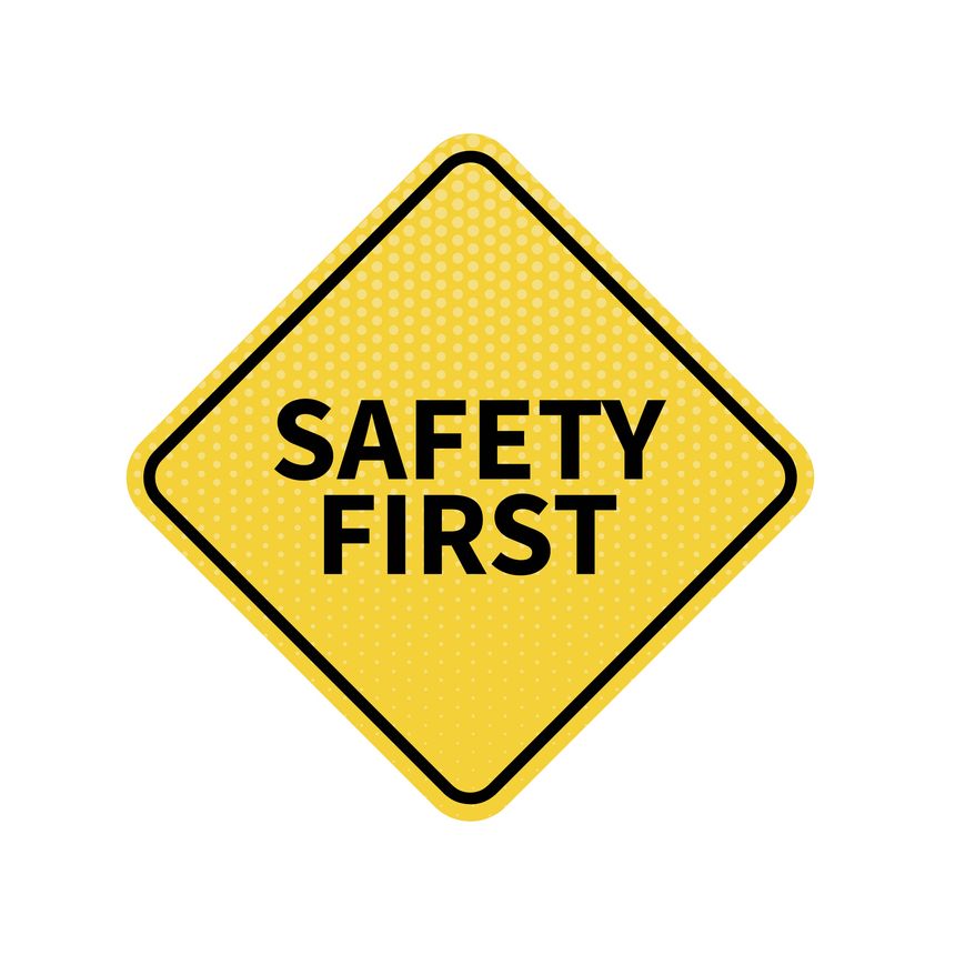 safety first